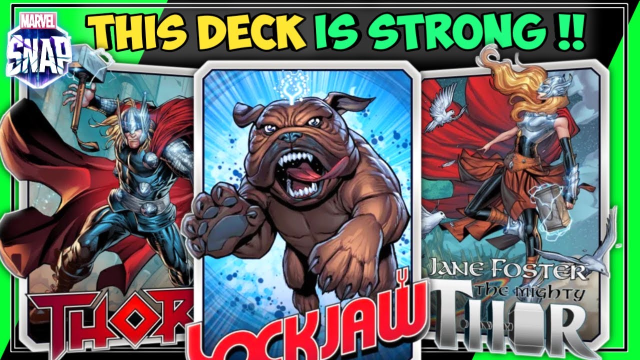 STILL STRONG !! DECK THOR LOCKJAW MARVEL SNAP YouTube