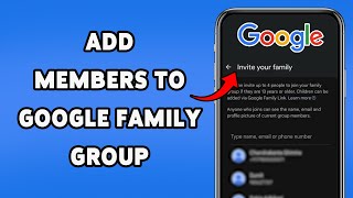 How To Add Members To Google Family Group | Invite People On Google Family Group 2025