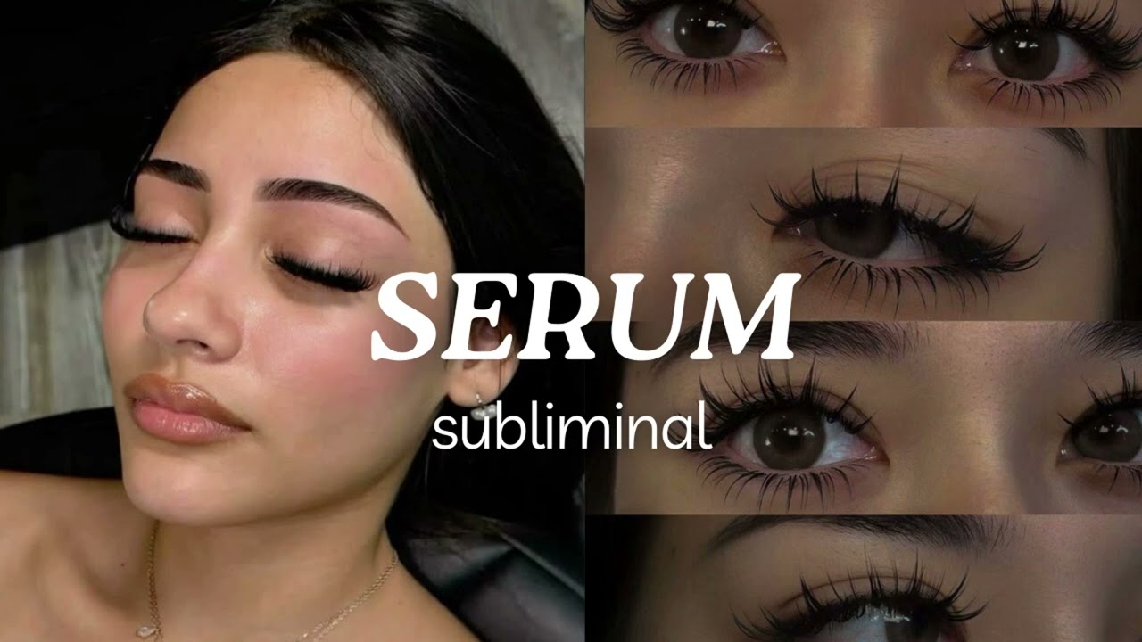 SERUM | Perfect lashes and brows subliminal