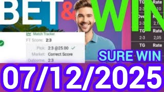 Correct Score Predictions for Today 07/12/2025 | Football predictions|Soccer predictions/Sure Wins