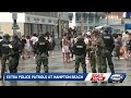 Extra police patrols Wednesday at Hampton Beach