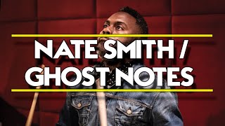 Nate Smith / Ghost Notes