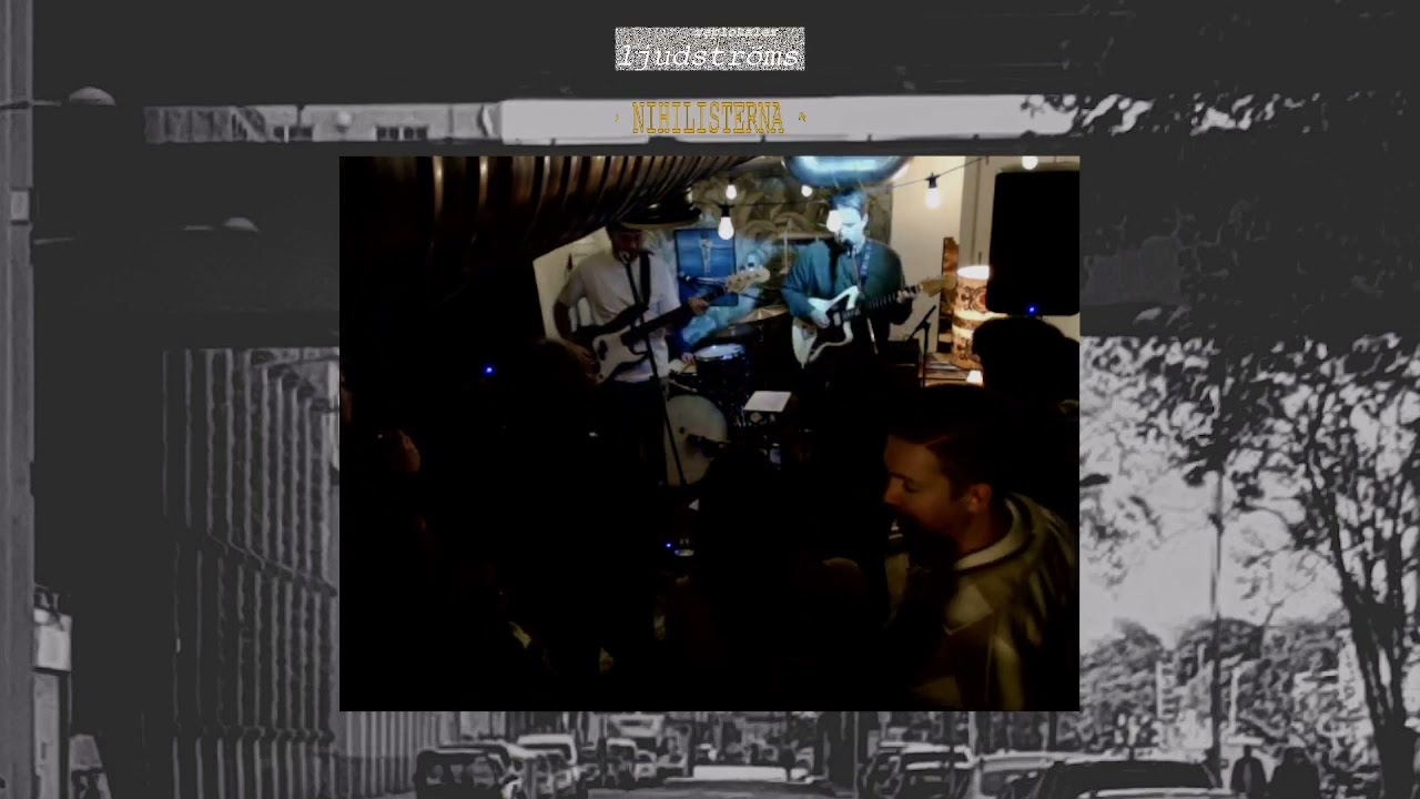 Nihilisterna @ Ljudströms