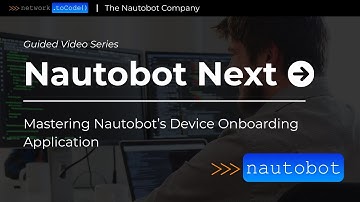 Nautobot Next: Guided Video Series - Device Onboarding