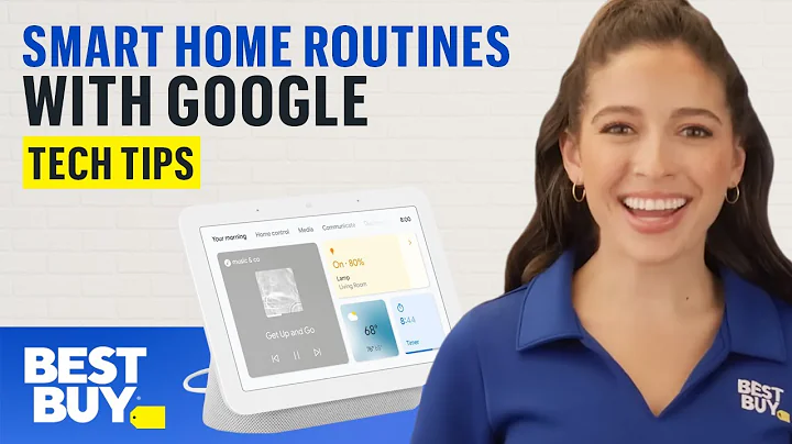 Using Smart Home Routines with Google - Tech Tips from Best Buy