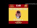 E40 Mixed By R8R Hide N Seek E 40 mp3