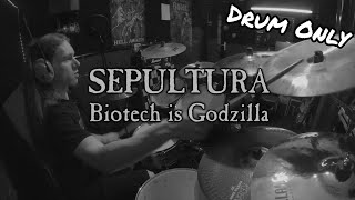 Sepultura - Biotech is Godzilla Drum Only