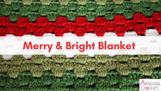 Merry and Bright Blanket | Christmas Blanket | Crochet Blanket Tutorial | Holiday Blanket by Amanda Crochets 3,036 views 5 months ago 33 minutes