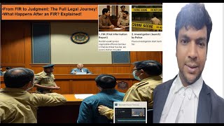 FIR to Judgment: The Full Legal Journey!What Happens After an FIR? Explained!
