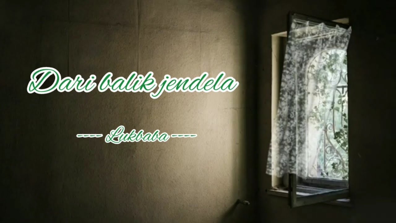 DARI BALIK JENDELA coretan ke97 YouTube