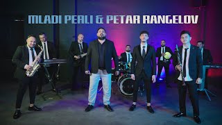 Mladi Perli & Petar Rangelov - Shukar Bori / Млади Перли и Петър Рангелов - Шукар Бори