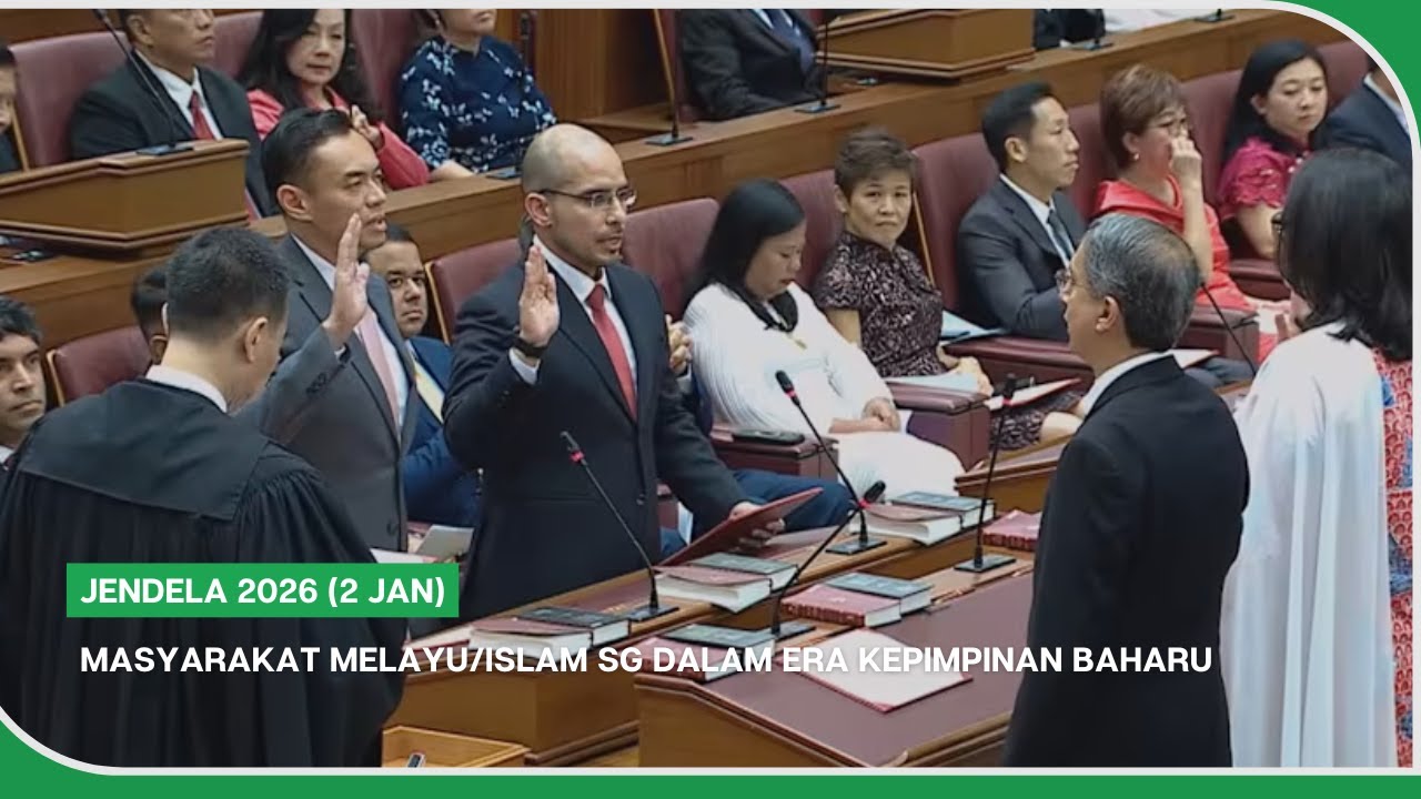 JENDELA 2026 (2 Jan) | Masyarakat Melayu/Islam SG dalam era kepimpinan baharu