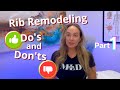 Rib Remodeling: Top Do's &amp; Don'ts for a Stunning Transformation! Part 1!