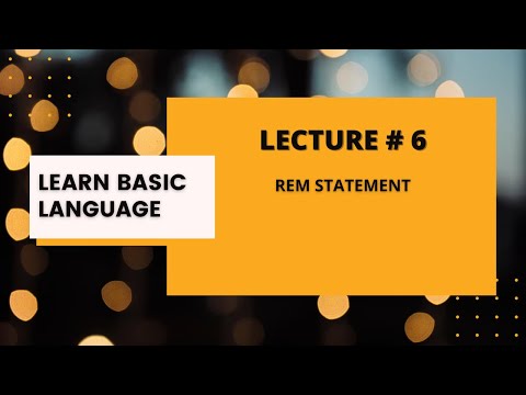 REM STATEMENT IN BASIC | LECTURE 6 | PROGRAMMING BUGZ