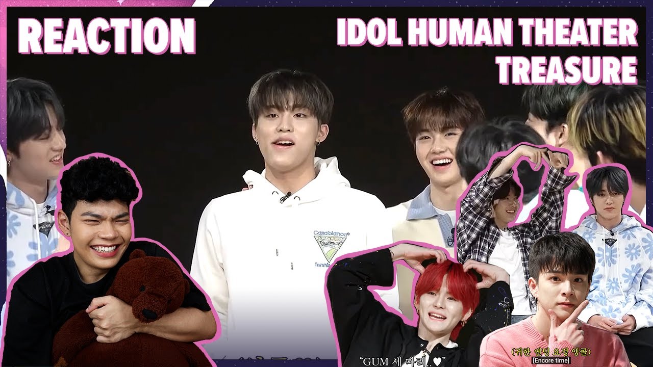 ✦Reaction! - Idol Human Theater | Treasure | โอ้ยย!! อะไรกันเนี่ยย..!? 🤣😍 | SiiWARU