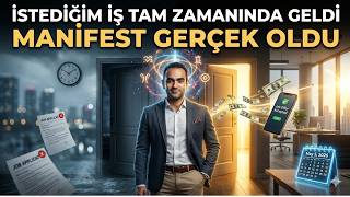 İş Buldum. Yeni̇ İşi̇m Ve Tezahür Mani̇fest Etti̇rmek.. (Kanitli)