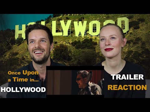 once-upon-a-time-in-hollywood---official-trailer-reaction!