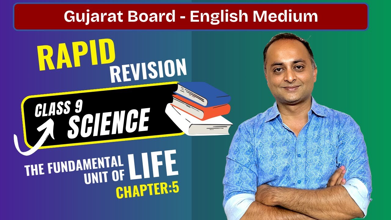 Class 9 Science Chapter 5 | The Fundamental Unit of Life | NCERT Rapid ...