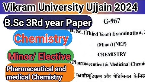 BSc 3Rd year Chemistry (Minor/Elective) Question paper 2024// Vikram University Ujjain Chemistry