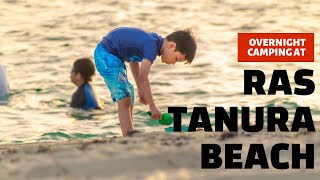 CAMPING AT RAS TANURA BEACH | RAS TANURA screenshot 5