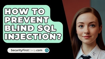 How To Prevent Blind SQL Injection? - SecurityFirstCorp.com