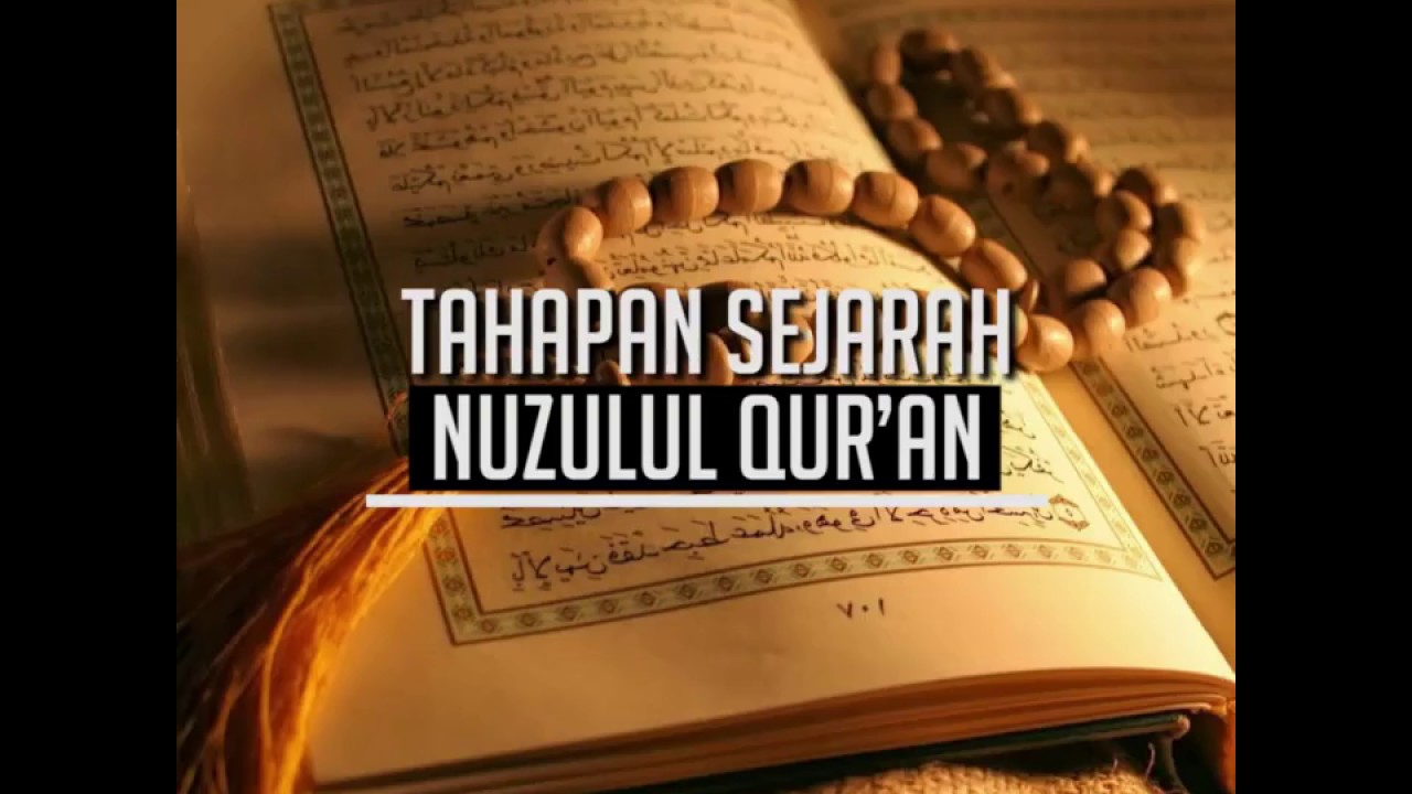 Tahapan Sejarah Nuzulul Quran YouTube Tahapan Sejarah Nuzulul Quran YouTube