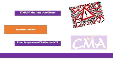 ICMAI-CMA June 2019 Examination Updates