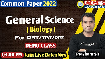 CGS LIVE | PRT/TGT/PGT Science - Bio By Prashant Chaubey Sir