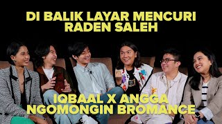 Di Balik Layar Mencuri Raden Saleh: Iqbaal x Angga Ngomongin Bromance