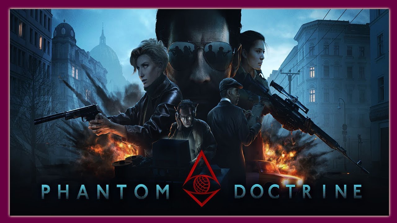 PHANTOM DOCTRINE | Cold War Covert XCOM Game | Phantom Doctrine Campaign Gameplay