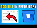 How To Add File In Bitbucket Repository (2026) (Best Method)