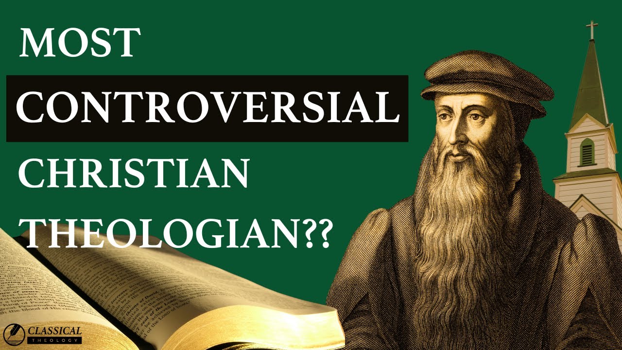 Division in the Church: John Calvin and Calvinism