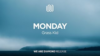 Grass Kid - Monday