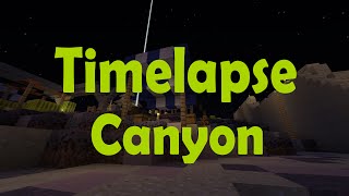 Annihilation TimeLapse #3 Canyon