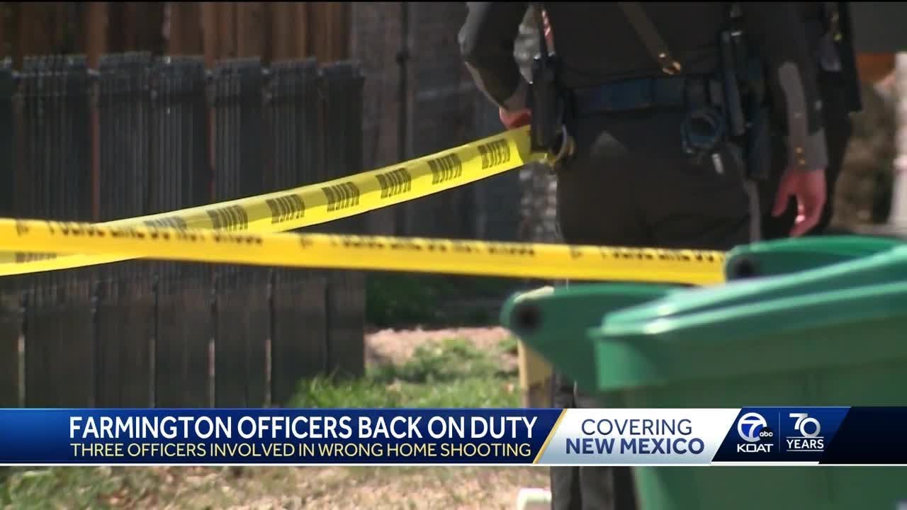 Farmington police officers back to work after fatal wrong house