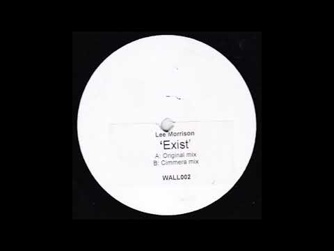 Lee Morrison — Lee Morrison - Exist (Original Mix)