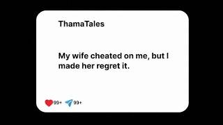 Famous My wife cheated on me , but I made her regret it! Story Reddit Net Worth