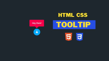 How To Make Tooltips With Only CSS | Hover Effects