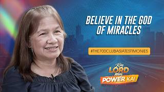 Believe in the God of Miracles | The 700 Club Asia Testimonies