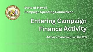 CFS Entering Campaign Finance Activitiy