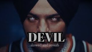 Devil Slowedreverb Sidhu Moose Wala