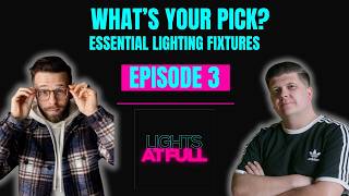 Essential Lighting Toolkit | EP 3 Wealth