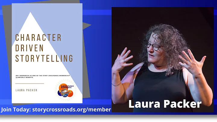 Laura Packer - Character Driven Storytelling - Sto...