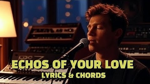 🎵 Echoes of Your Love – Emotional 1980s Ballad | Original Love Song (Lyrics & Chords)💔