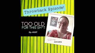Throwback Episode: Love All Of You(sssss) with Antares (Ep #007)
