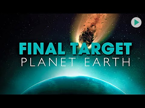 FINAL TARGET: PLANET EARTH
