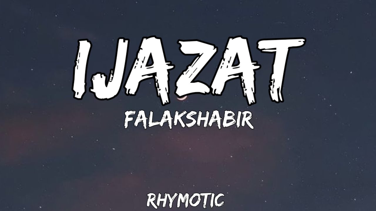 Falak Ijajat (lyrics) 