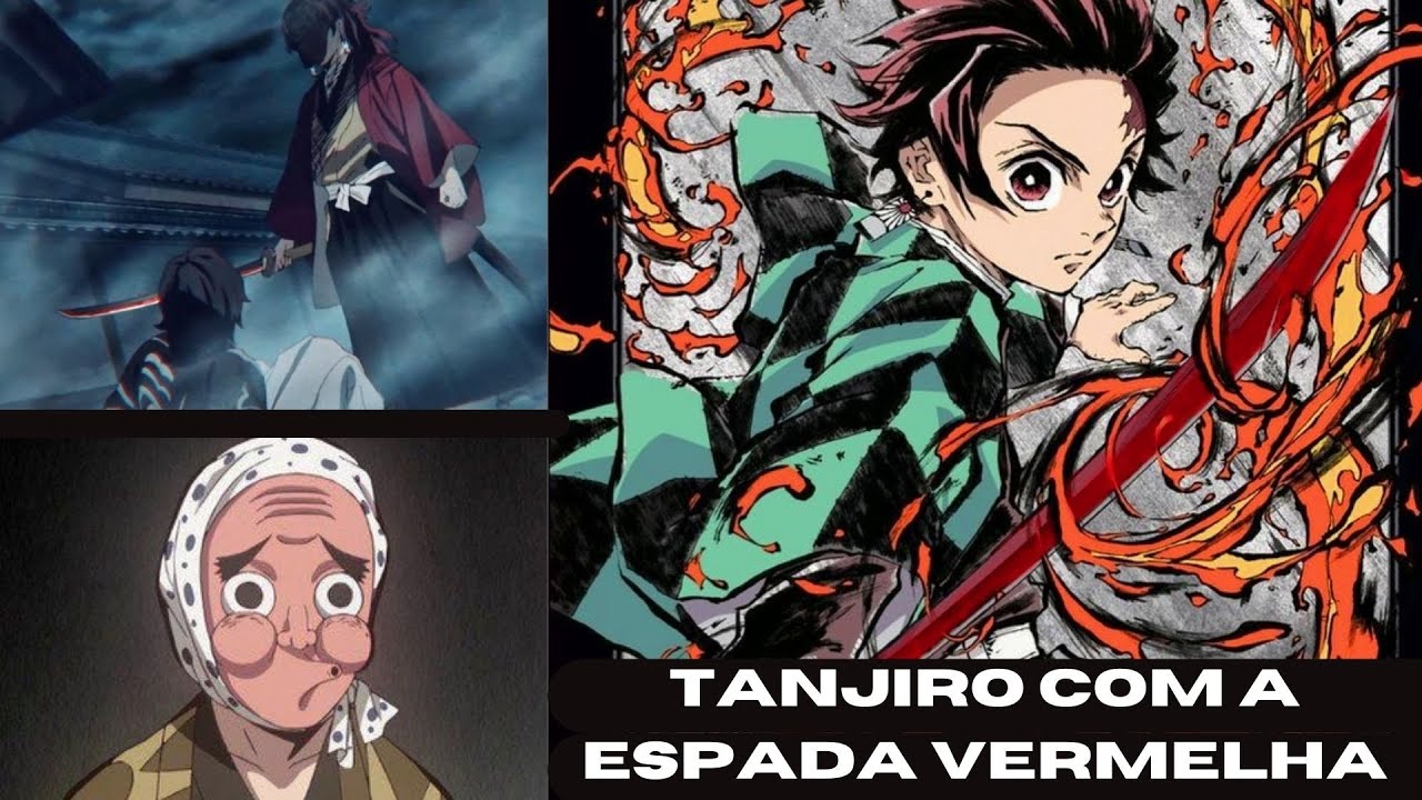 Tanjiro e a sua espada vermelha vs