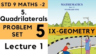 9th Maths 2 Geometry Problem Set 5 Quadrilaterals Chapter 5 Lecture 1| Std 9th Maharashtra Board