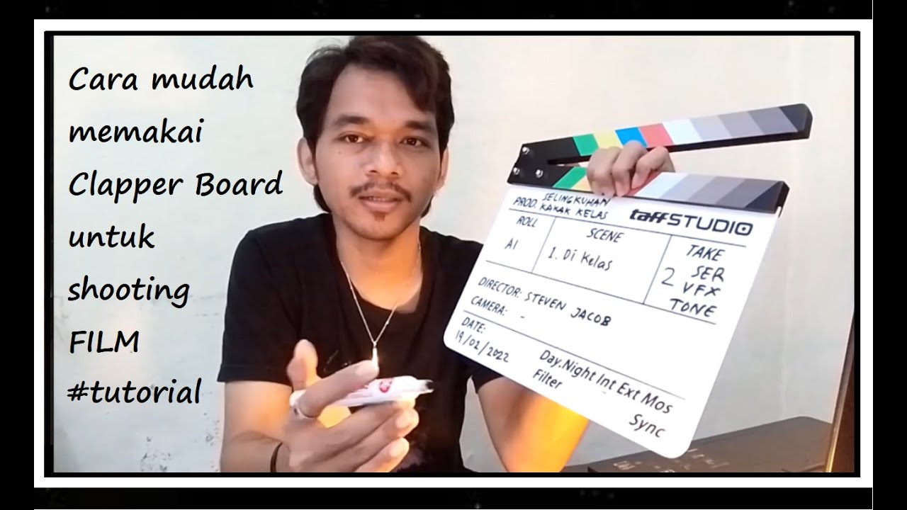 Cara mudah pakai clapper board untuk shooting film #perlengkapan ...